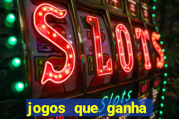 jogos que ganha dinheiro sem pagar